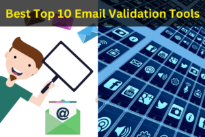 Best Tools For Email Validation