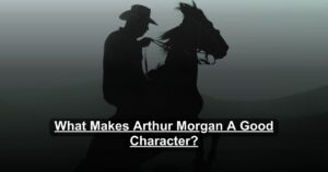 Arthur Morgan is a decent person